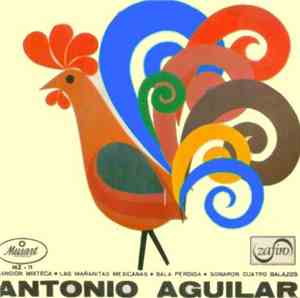 Antonio Aguilar - Canción Mixteca