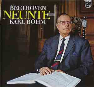 Beethoven, Karl Böhm - Neunte Sinfonie D-Moll Mit Schlußchor 