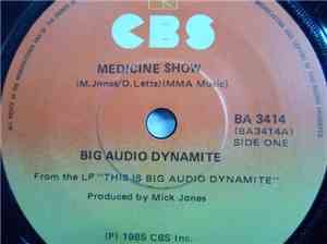 Big Audio Dynamite - Medicine Show