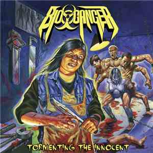 Bio-Cancer - Tormenting The Innocent