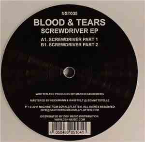 Blood & Tears - Screwdriver EP