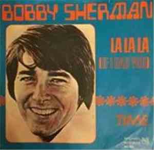Bobby Sherman - La La La (If I Had You)