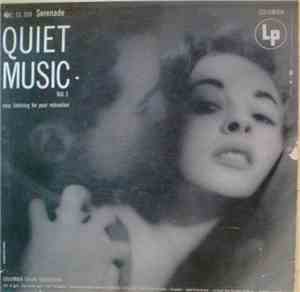 Columbia Salon Orchestra - Quiet Music, Volume 1: Easy Listening For Your R ...