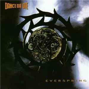 Dance Or Die - Everspring