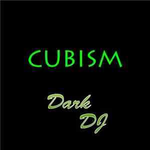 Dark DJ - Cubism