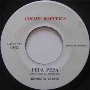 Dinastia Latina - Pepa Pepa / Pregonando