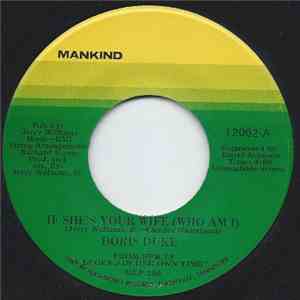Doris Duke - If She's Your Wife (Who Am I?) / It Sure Was Fun