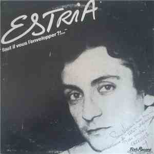 Eric Estria - Faut-il vous l'envelopper ?...