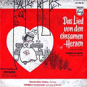 Geschwister Huber - Das Lied Von Den Einsamen Herzen