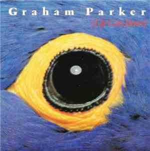 Graham Parker - Life Gets Better