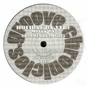 Groove Chronicles - Holiday Da Vybe