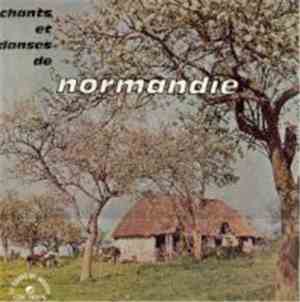 Groupe Folklorique De Pont-LʼÉvêque - Chants Et Danses De Normandie
