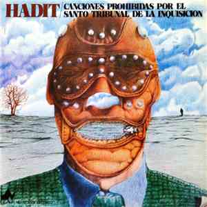 Hadit  - Canciones Prohibidas Por El Santo Tribunal De La Inquisicion