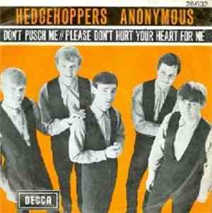 Hedgehoppers Anonymous - Don't Push Me