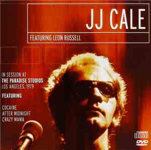 JJ.Cale Featuring Leon Russell - In Session At The Paradise Studios, Los Angeles, 1979