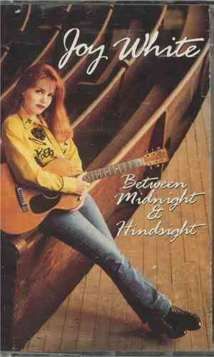 Joy White - Between Midnight & Hindsight