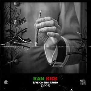 Kan Kick - Live On Andrew Meza's BTS Radio ('03)