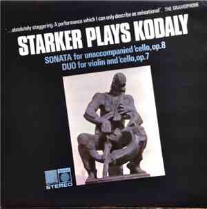 Kodály, Janos Starker, Arnold Eidus - Starker Plays Kodaly