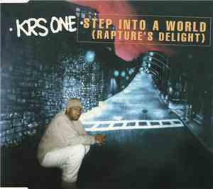KRS ONE - Step Into A World (Rapture's Delight)