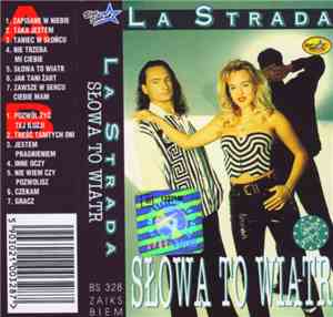 La Strada  - Słowa To Wiatr