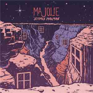 Ma Jolie - Jetpack Mailman