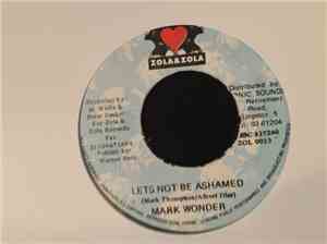 Mark Wonder - Lets Not Be Ashamed