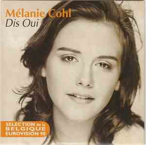 Mélanie Cohl - Dis Oui