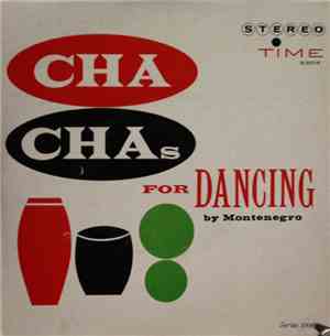Montenegro - Cha Chas For Dancing