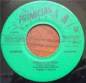 Polibio Mayorga - Pañuelo De Seda, La Manzanita