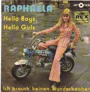 Raphaela  - Hello Boys, Hello Girls