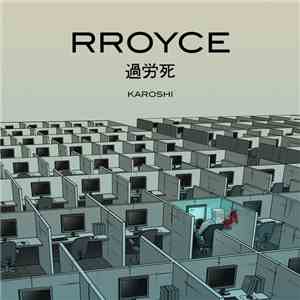 Rroyce - Karoshi