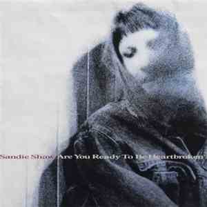 Sandie Shaw - Are You Ready To Be Heartbroken?