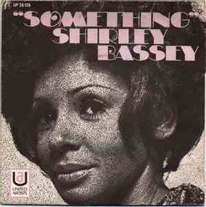 Shirley Bassey - Something