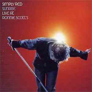 Simply Red - Sunrise (Live At Ronnie Scott's)