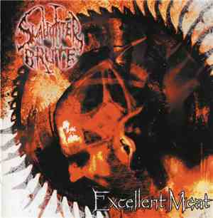 Slaughter Brute - Excellent Meat