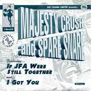 Spare Snare And Majesty Crush - Ché Trading Limited Presents... Majesty Cru ...