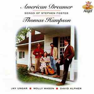 Stephen Foster, Thomas Hampson, Jay Ungar, Molly Mason, David Alpher - Amer ...