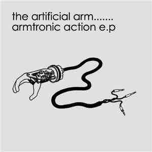 The Artificial Arm - Armtonic Action E.P