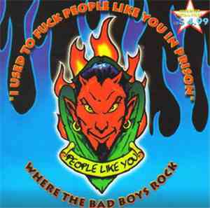 Various - Where The Bad Boys Rock