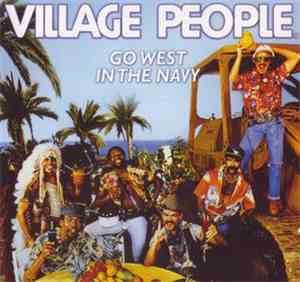Village People - Go West - In The Navy
