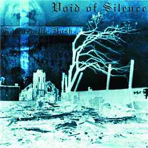 Void Of Silence - Toward The Dusk