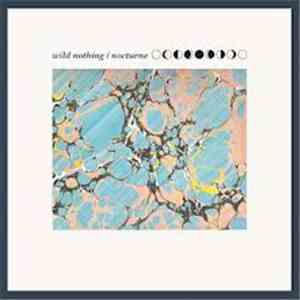 Wild Nothing - Nocturne