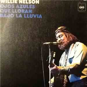 Willie Nelson - Ojos Azules Que Lloran Bajo La Lluvia
