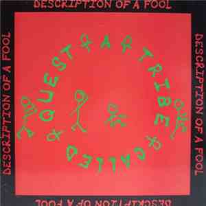 A Tribe Called Quest - Description Of A Fool