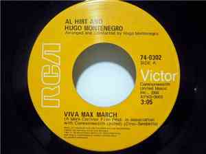 Al Hirt And Hugo Montenegro - Viva Max March / Don't Turn Back