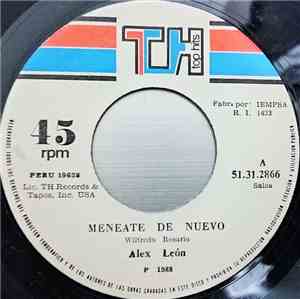 Alex Leon  - Meneate de Nuevo / El Amigo