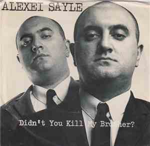 Alexei Sayle - Didn't You Kill My Brother?
