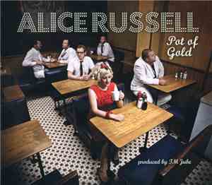 Alice Russell - Pot Of Gold