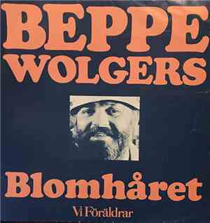 Beppe Wolgers - Blomhåret