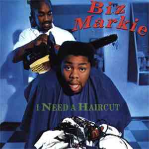 Biz Markie - I Need A Haircut